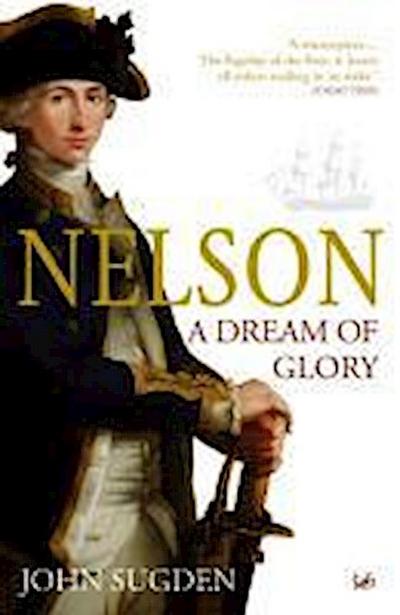 Nelson: A Dream of Glory
