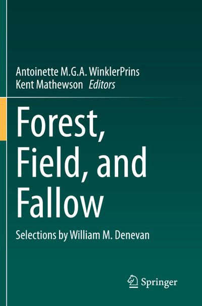 Forest, Field, and Fallow