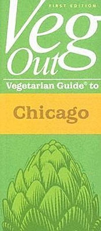Vegout Vegetarian Guide to Chicago