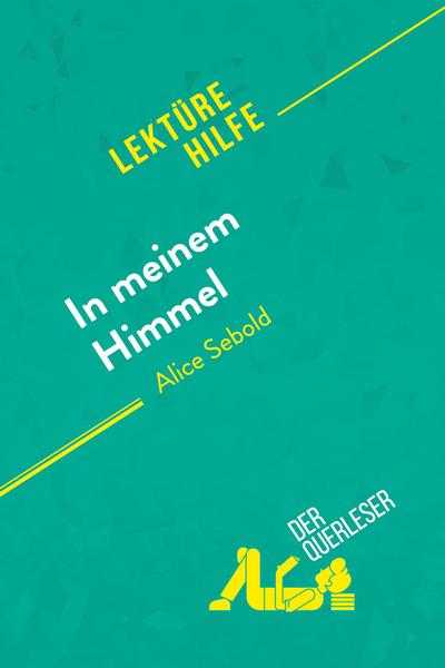 In meinem Himmel von Alice Sebold (Lektürehilfe)