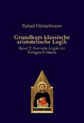 Grundkurs klassische aristotelische Logik