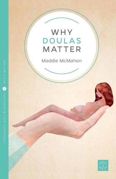 Why Doulas Matter