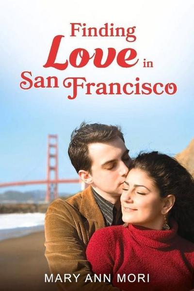 Finding Love in San Francisco: Volume 1