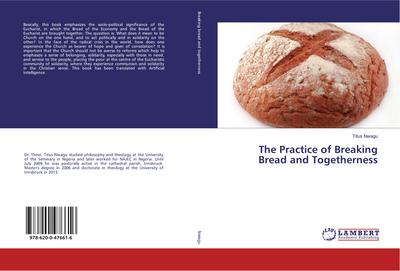 The Practice of Breaking Bread and Togetherness