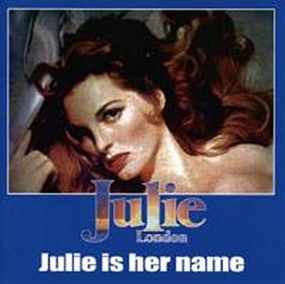 London, J: Julie Is Her Name