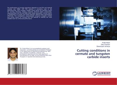 Cutting conditions in cermate and tungsten carbide inserts