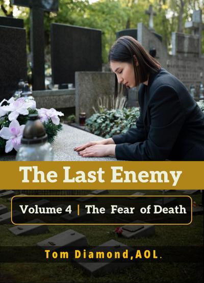 The Fear of Death (LAST ENEMY, #4)