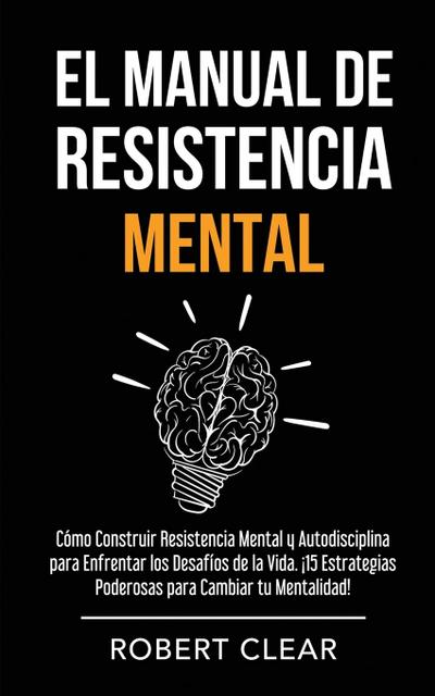 El Manual de Resistencia Mental