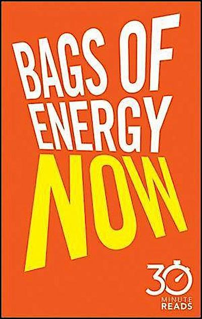 Bags of Energy Now