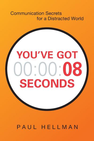 You’ve Got 8 Seconds