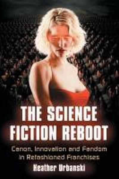 The Science Fiction Reboot