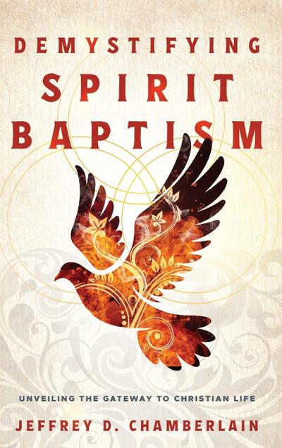 Demystifying Spirit Baptism