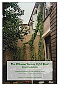 The Chinese Yam or Light Root Dioscorea batatas