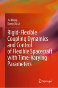 Rigid-Flexible Coupling Dynamics and Control of Flexible Spacecraft with Time-Varying Parameters