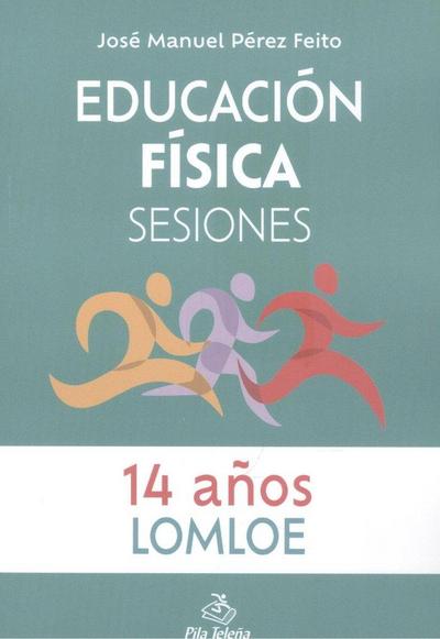 Educación física : sesiones, 14 años