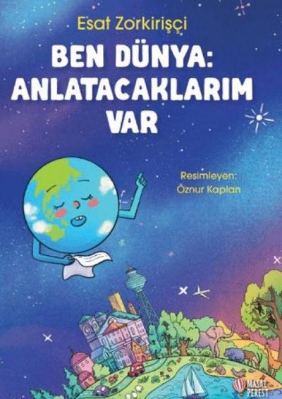 Ben Dünya Anlatacaklarim Var