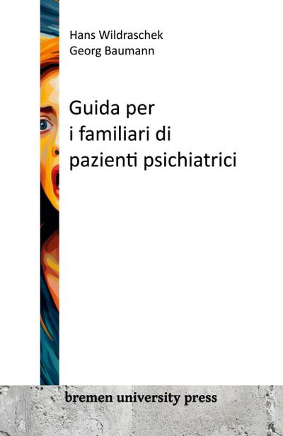Guida per i familiari di pazienti psichiatrici