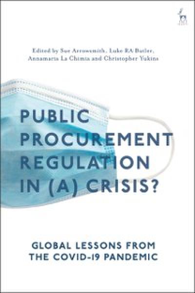 Public Procurement Regulation in (a) Crisis?