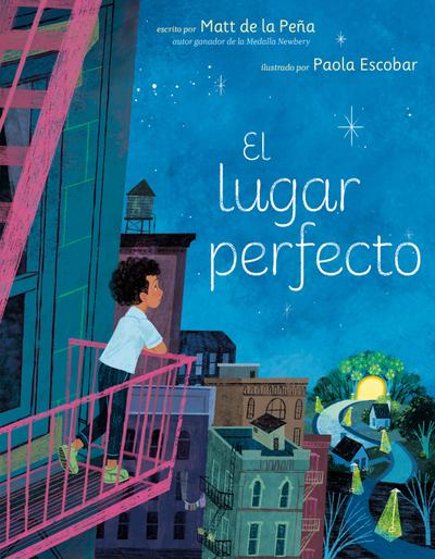 El Lugar Perfecto (the Perfect Place Spanish Edition)