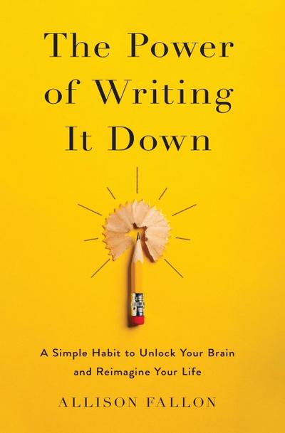 The Power of Writing It Down