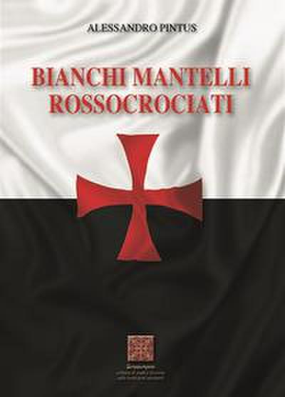 Bianchi mantelli rossocrociati