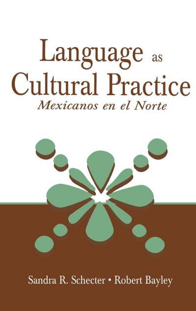 Language as Cultural Practice