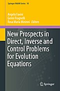 New Prospects in Direct, Inverse and Control Problems for Evolution Equations (Springer INdAM Series Book 10)