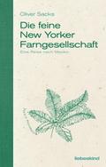 Die feine New Yorker Farngesellschaft