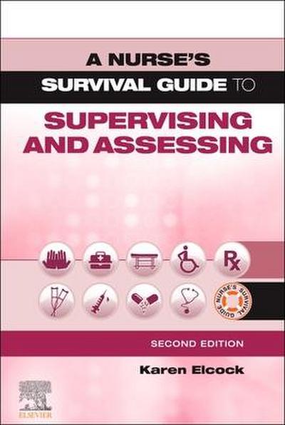 A Nurse’s Survival Guide to Supervising and Assessing