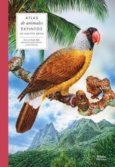 Atlas de animales extintos en nuestra época