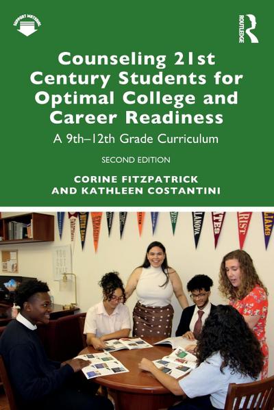 Counseling 21st Century Students for Optimal College and Career Readiness