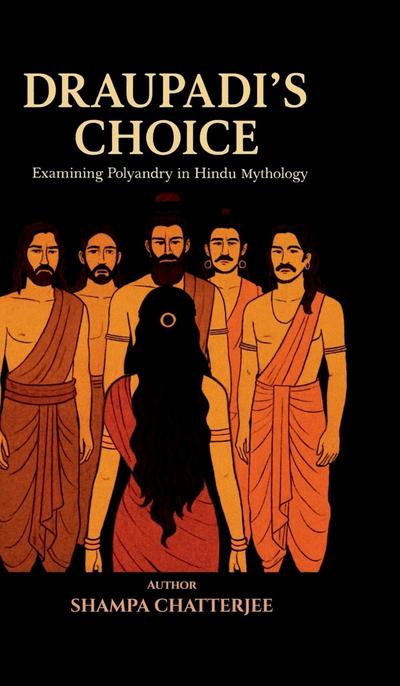 Draupadi’s Choice
