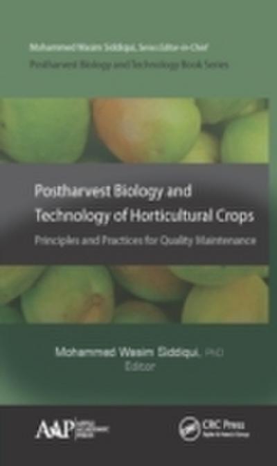 Postharvest Biology and Technology of Horticultural Crops