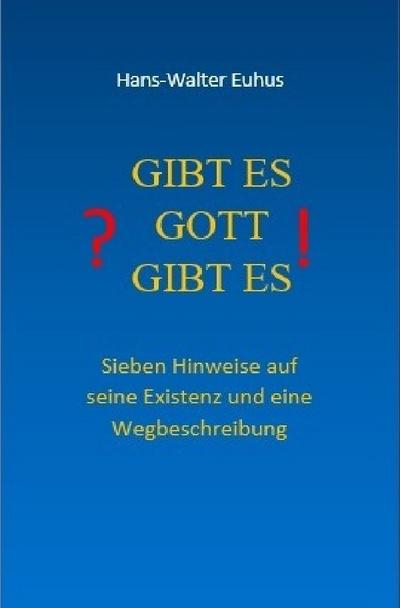 Gibt es Gott gibt es