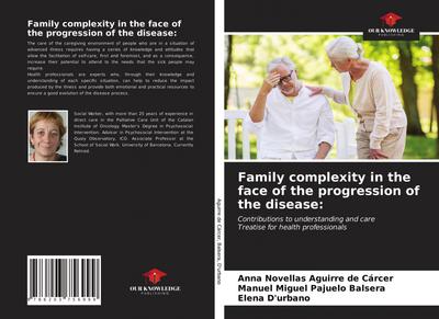 Family complexity in the face of the progression of the disease: