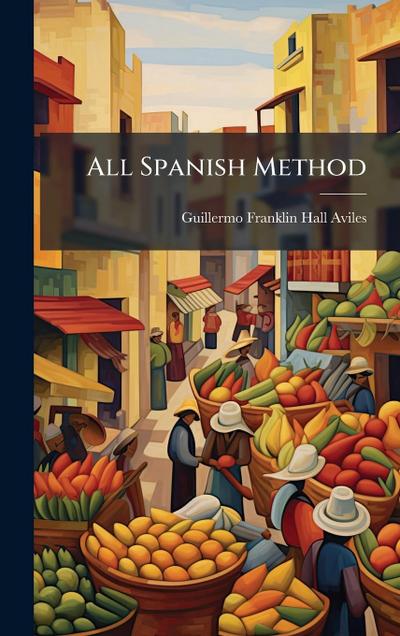 All Spanish Method