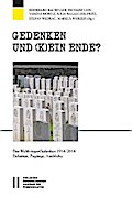 Gedenken und (k)ein Ende?