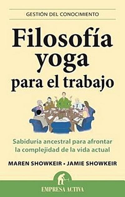 Filosofia Yoga Para el Trabajo