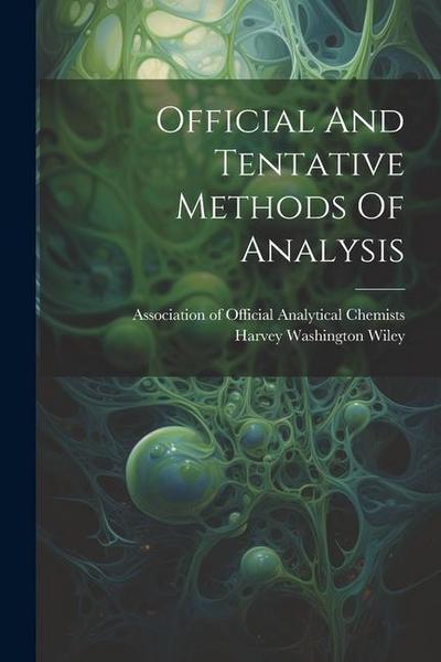 Official And Tentative Methods Of Analysis