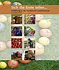 Sich die Ernte teilen ...