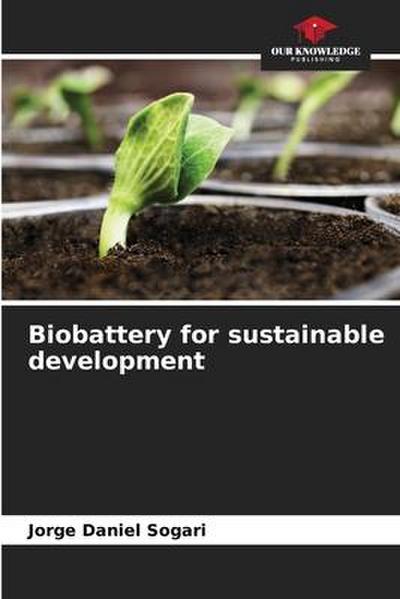 Biobattery for sustainable development