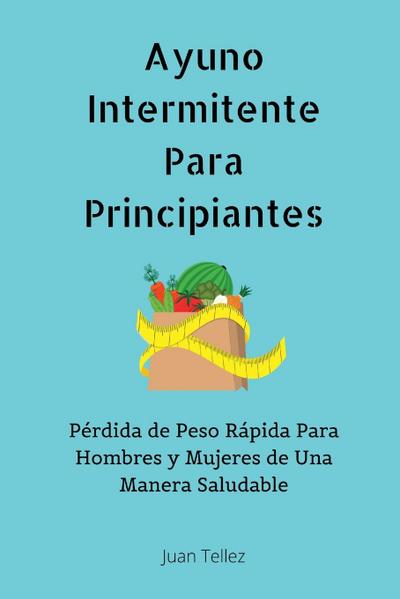 Ayuno Intermitente Para Principiantes