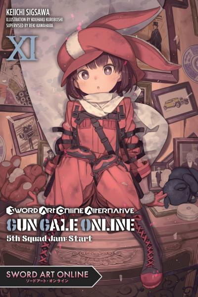 Sword Art Online Alternative Gun Gale Online, Vol. 11 (Light Novel)