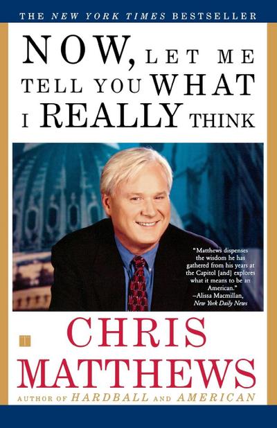 Now Let Me Tell You What I Really Think