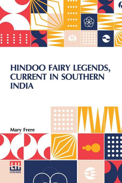 Hindoo Fairy Legends, Current In Southern India