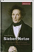 Sieben Netze: Friedrich Christian Fikentscher (1799-1864) - Industrieller und Bildungsbürger