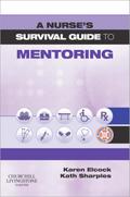 A Nurse’s Survival Guide to Mentoring