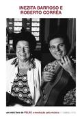 Inezita Barroso e Roberto Corrêa