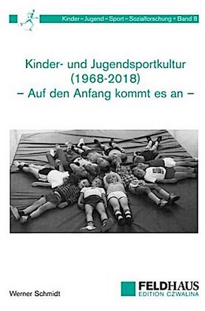 Kinder- und Jugendsportkultur (1968-2018)