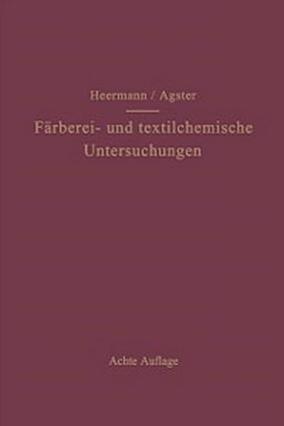 Färberei- und textilchemische Untersuchungen